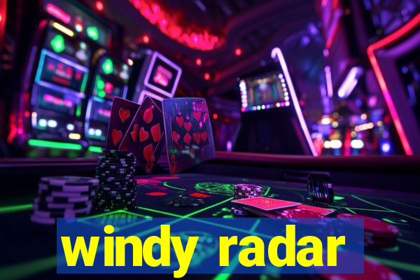 windy radar